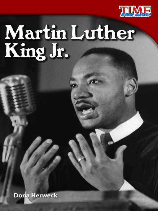 Title details for Martin Luther King Jr. by Dona Herweck - Available